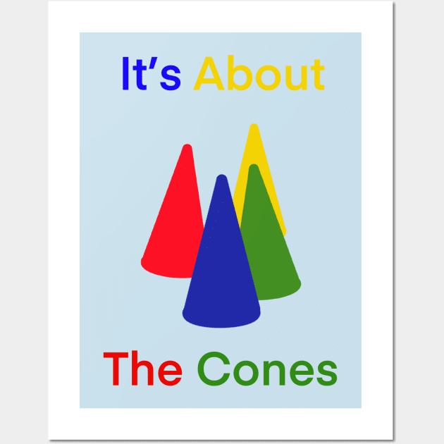 Cones of Dunshire Wall Art by Autumn’sDoodles